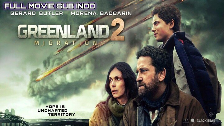 Greenland 2- Migration (2026) Sub Indo Full HD