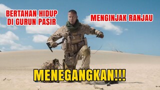 MENEGANGKAN !! BERTAHAN HIDUP DI GURUN PASIR KARENA MENGINJAK RANJAU - ALUR CERITA FILM MINE