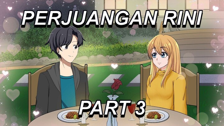 #340  PERJUANGAN RINI PART 3 - Drama Animasi Sekolah Kode Keras buat Cowok dari