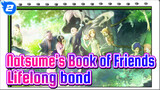 Natsume's Book of Friends|What do you mean by "sinful fate"? It's a lifelong bond_2