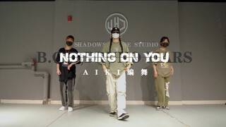 Nothing on you翻跳～