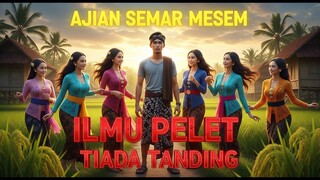 MISTERI Ajian Semar Mesem! Legenda Ilmu Pelet Paling Sakti!