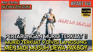 SEMUA MURID TERKUAT MENJADI MUSUH DEWA PAKBOY !! - Alur Cerita Donghua #NTZZ (PART 149)