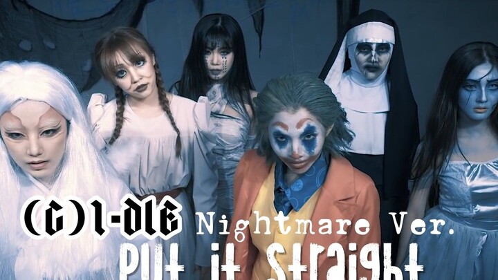 [(G)-IDLE] Put It Straight (Nightmare.Ver.) Chinese-Korean Subtitles @Produced by Miracle