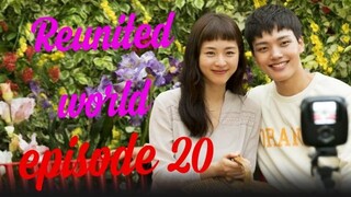 Reunited world*final*(Tagalog dub) episode 20