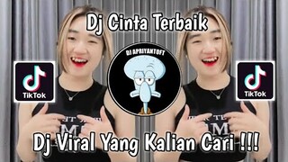 DJ CINTA TERBAIK NABIH IKOO REMIX VIRAL TIK TOK TERBARU 2022 YANG KALIAN CARI !