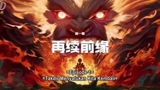 New WuKonG Episode 1 Sub Indo