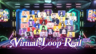 Virtual-Loop-Real (2024) [VirtuaReal 2025 Music Mixup!!]