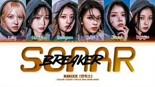 [FULL CHORUS] NMIXX Soñar (Breaker) Lyrics (Color Coded Lyrics)