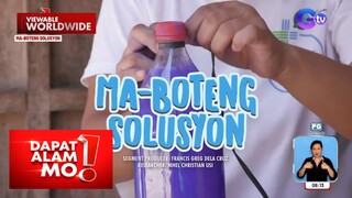 Bahay sa Las Piñas City, bakit may nakasabit na mga plastik na bote? | Dapat Alam Mo!