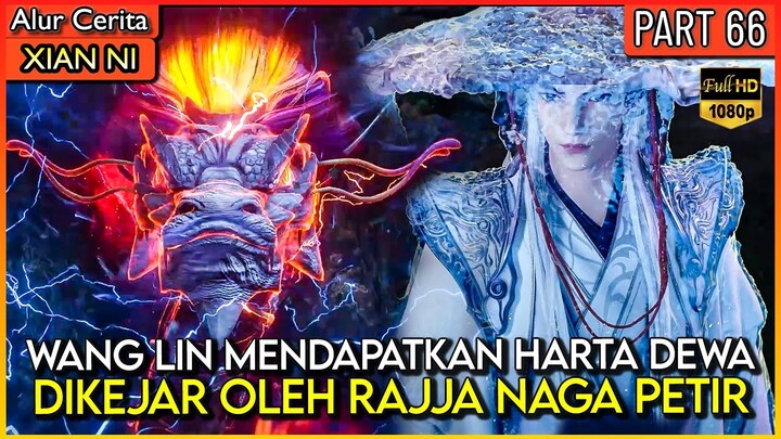 WANG LIN MENDAPATKAN HARTA DEWA PALING LANGKA !! - Xian ni Renegade immortal Eps 66