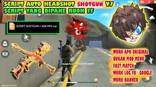 Script SHOTGUN Auto Headshot + Aim Pormira Yang dipake Youtuber "RUOK FF"