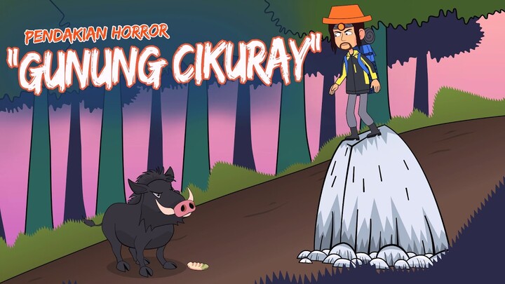 Pendakian Di Gunung Cikuray - Babi Ganas Vs Pendaki - Kartun Horror