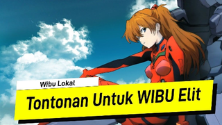 Kenapa Wibu Wajib Nonton Evangelion Minimal Sekali - #WibuLokal