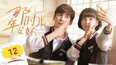 🇨🇳 Great Is The Youth Of Time (2023) | Episode 12 | Eng Sub | HD