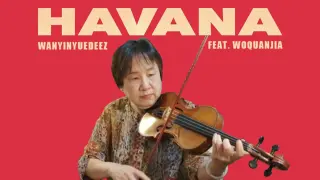 What is the level of the daughter-in-law of a musical family? "HAVANA" played by the whole family