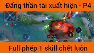 Đáng thần tài xuất hiện full phép 1 skill #4