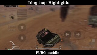 Tổng hợp Highlights PUBG mobile
