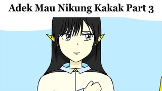 Ade Mau Nikung part 3 - Animasi Drama