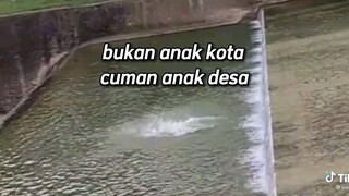 saya cuman anak desa yang biasa