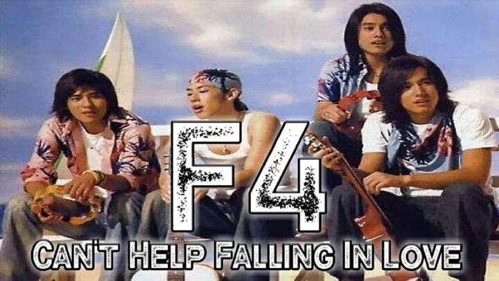 Can't Help Falling In Love - F4