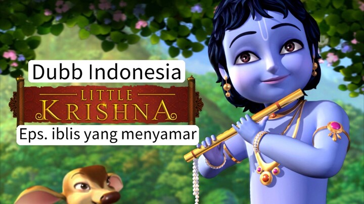 Little Krishna - iblis yang menyamar - full episode bahasa Indonesia