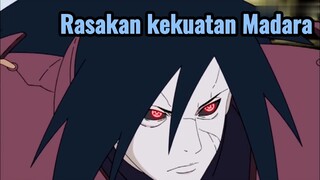 Rasakan kekuatan Madara