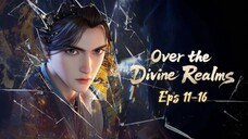Over Divine Kingdom Eps 11-16 Sub Indo Hd