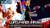 FULL OP 1060 - SABO SUDAH MATI??! KEKUATAN IM-SAMA ADALAH SENJATA KUNO URANUS