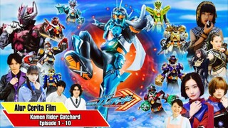 Alur Cerita Kamen Rider Gotchard (Part 1)