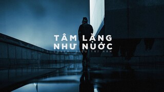 [Vietsub] Tâm lặng như nước (心如止水) - Diêu Trí Hâm