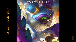 April Fools skin Chromas NOW FULL  [League Of Legends] | [MonsterSpace]