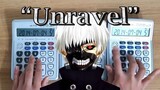 Tokyo Ghoul OP "Unravel" Calculator Cover