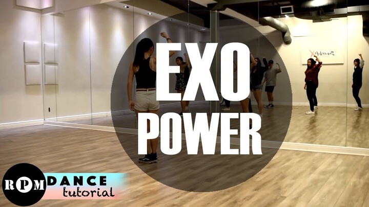 【RPM Mirror Dance Tutorial】Tea Egg EXO "Power" (ท่อนร้องประสานเสียง + ตอนจบ)