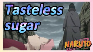 Tasteless sugar