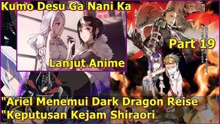 PEMBANTAIAN KELAM YG DI LAKUKAN OLEH MERAZOPHIS _ KUMO DESU GA NANI KA (Lanjut Anime) Part 19