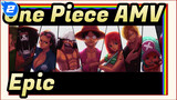 [One Piece AMV / Mad Action / Epic] One Piece is Known to be Flammable_2