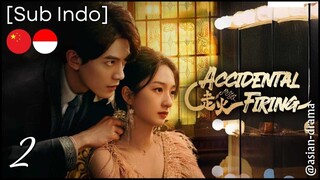 Accidental Firing (2025) – Eps. 02 [Sub Indo]