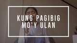 kung pagibig Mo'y ulan.