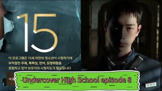 Undercover High School episode 8