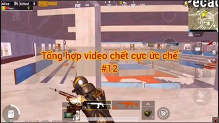 tổng hợp video chết cực chất ức chế phần 12