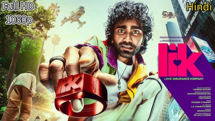 Love Insurance Kompany | Lik | Original Full Movie Hindi Dubbed (2026)