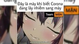 Ảnh chế Anime siêu bựa hài hước ( #2) || Khi bạn biết mình bị dính Corona =))
