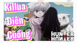 Killua Điên Cuồng