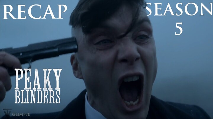 PEAKY BLINDERS Season 5 Recap | Series Explained | 4K