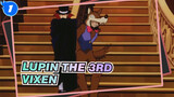 Lupin the 3rd|[Vixen]Obyek sekitar selain mereka sendiri penuh vixen bagaimana x_1