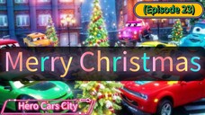 Hero Cars City (Episode 23) Christmas Trees Cebleration Turn