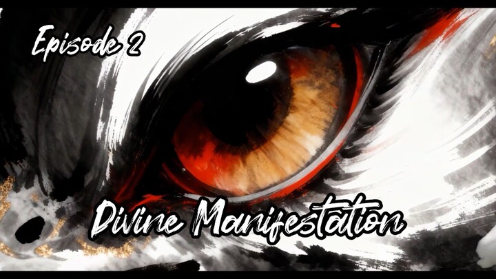 Divine Manifestation | Episode 2 Sub Indo