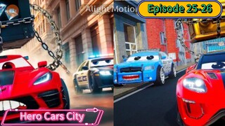 Hero Cars City (Season 1) (Episode 25-26) Compilation (6 Menit) Ends