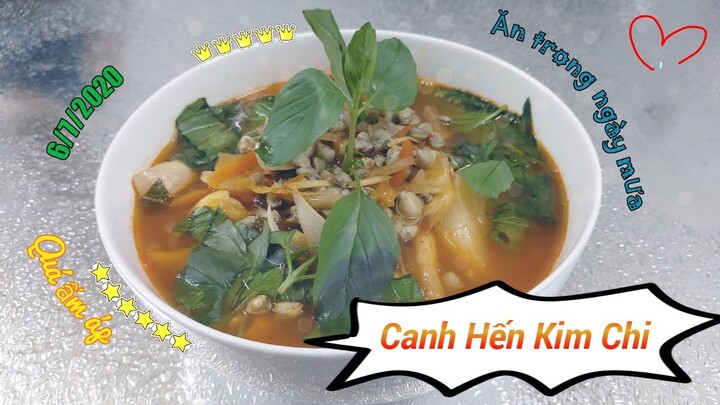 Mùa mưa ăn canh hến nấu kim chi nóng hổi vừa thổi vừa ăn #38